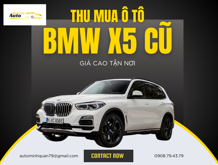 Thu mua ô tô BMW X5 cũ giá cao tận nơi