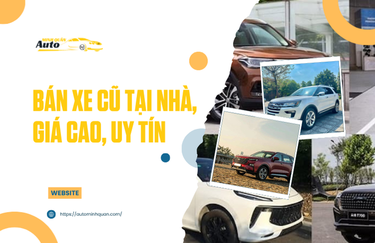 Bán xe cũ tại nhà, giá cao, uy tín