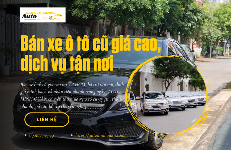 Bán xe ô tô cũ giá cao, dịch vụ tận nơi