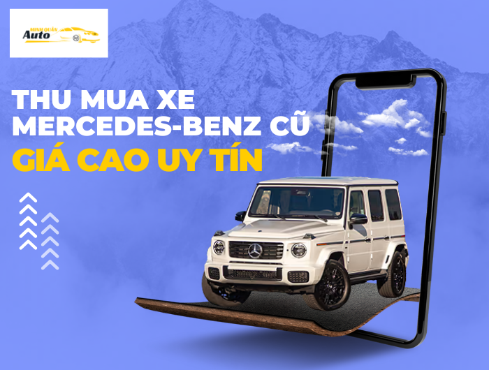 Thu mua xe Mercedes-Benz cũ giá cao uy tín