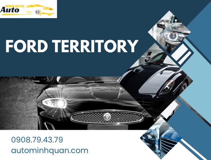 Thu Mua Xe Ford Territory Tại AUTO MINH QUÂN