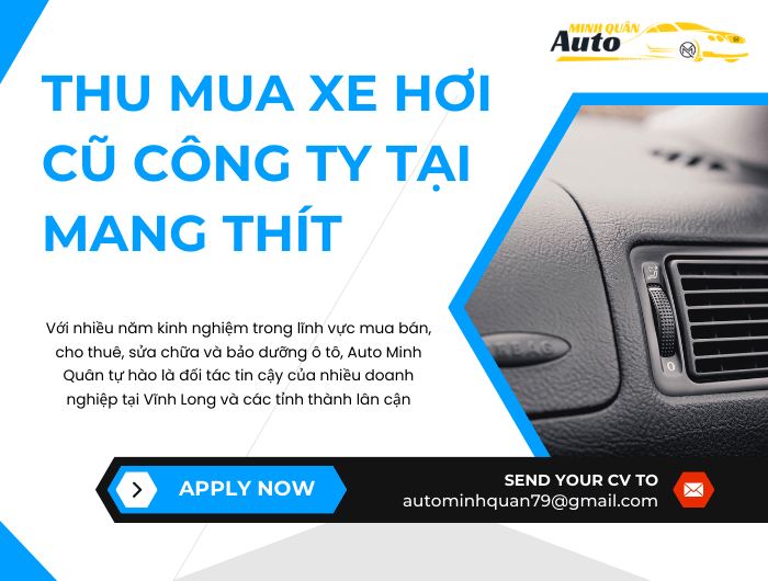 hu Mua Xe Hơi Cũ Công Ty Tại Mang Thít