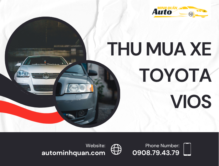 Thu Mua Xe Toyota Vios Tại AUTO MINH QUÂN