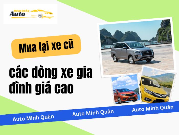 Mua lại xe cũ các dòng xe gia đình giá cao