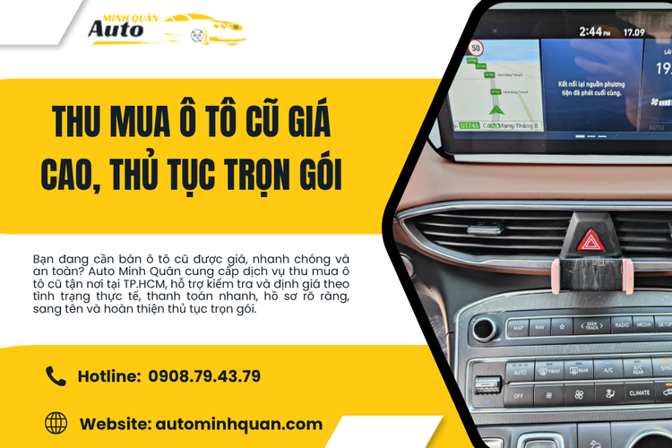 Thu Mua Ô Tô Cũ Giá Cao, Thủ Tục Trọn Gói Tại TP.HCM