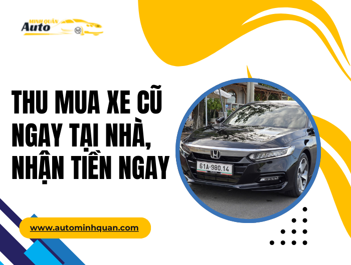 Thu mua xe cũ ngay tại nhà, nhận tiền ngay