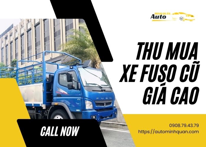 Thu mua xe Fuso cũ giá cao