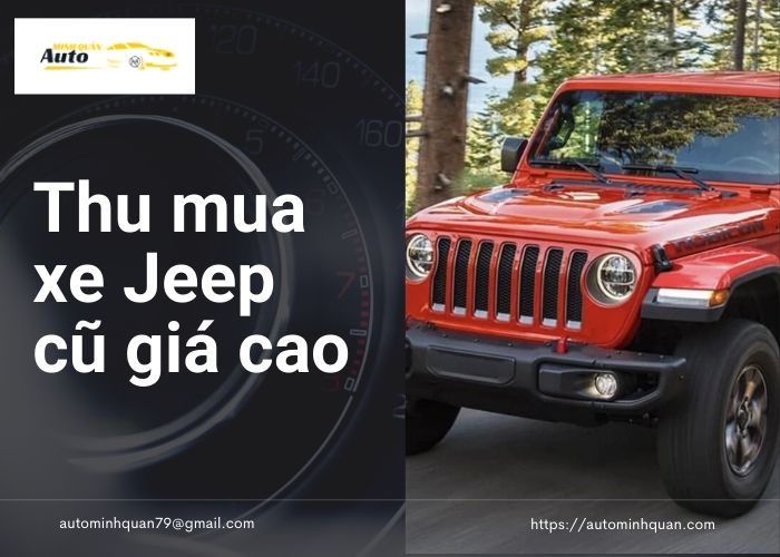 Thu mua xe Jeep cũ giá cao