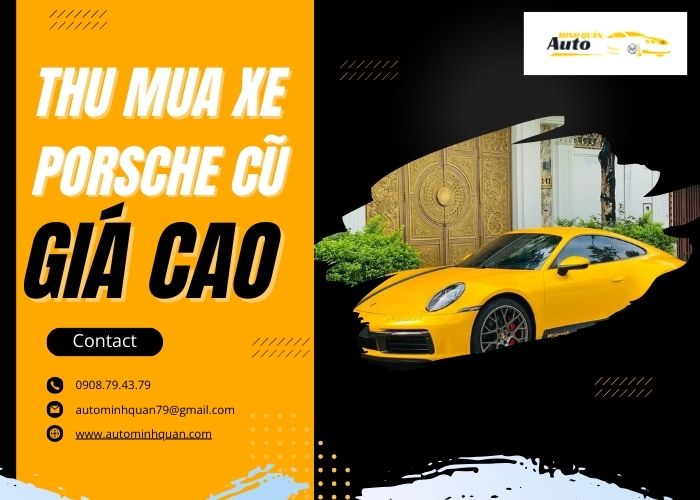 Thu mua xe Porsche cũ giá cao
