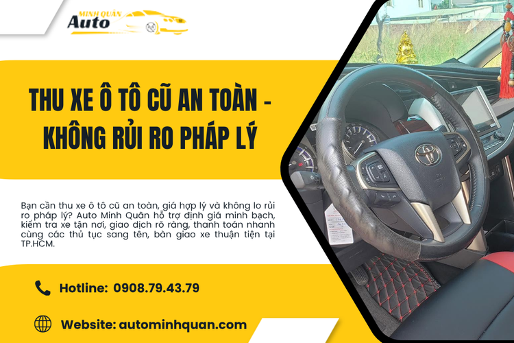 Thu Xe Ô Tô Cũ An Toàn – Không Rủi Ro Pháp Lý