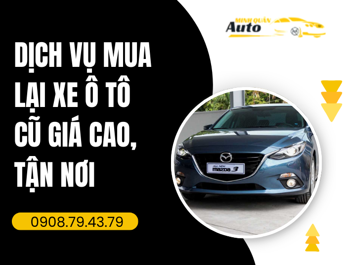 Dịch Vụ Mua Lại Xe Ô Tô Cũ Giá Cao, Tận Nơi – Giải Pháp Tài Chính Tối Ưu