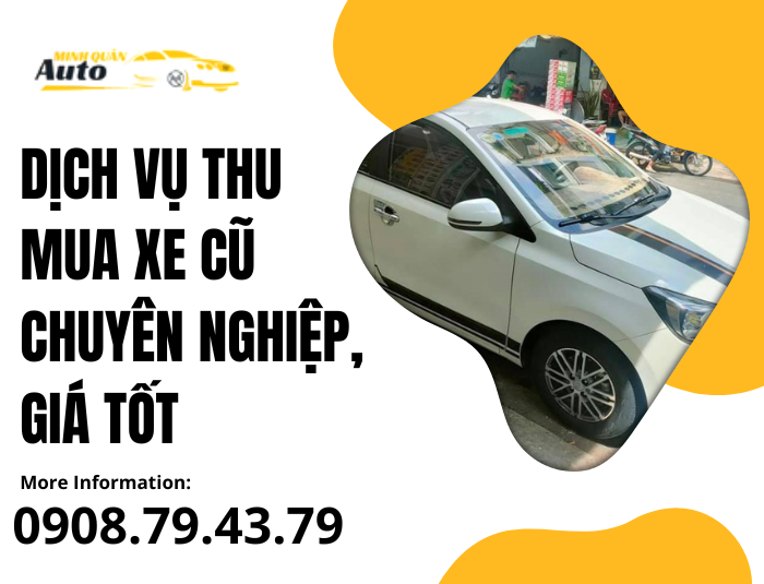 Dịch vụ thu mua xe cũ chuyên nghiệp, giá tốt