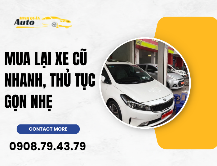 Mua lại xe cũ nhanh, thủ tục gọn nhẹ