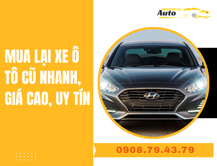 Mua lại xe ô tô cũ nhanh, giá cao, uy tín