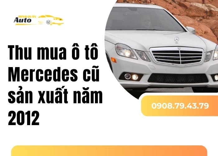 Thu mua ô tô Mercedes cũ sản xuất năm 2012