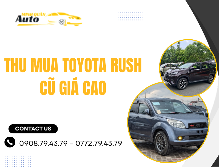 Thu Mua Toyota Rush Cũ Giá Cao