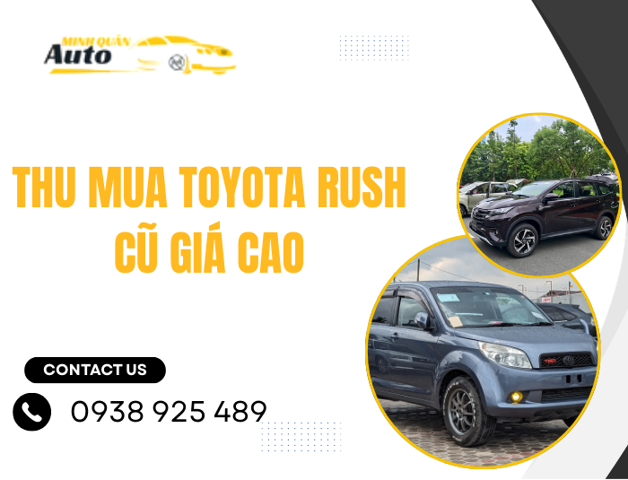 Thu Mua Toyota Rush Cũ Giá Cao