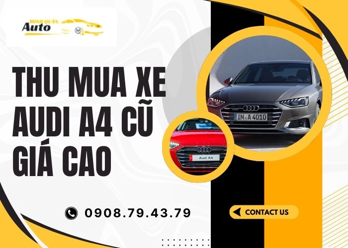 Thu mua xe Audi A4 cũ giá cao