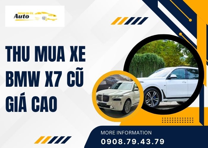 Thu mua xe BMW X7 cũ giá cao