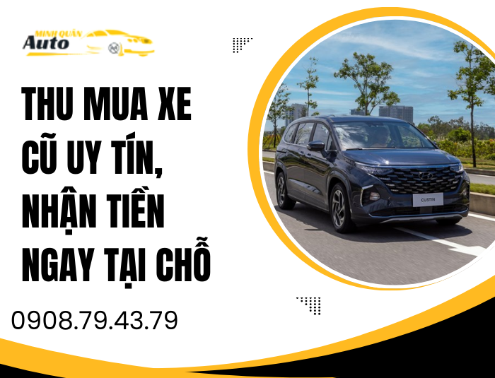 Thu mua xe cũ uy tín, nhận tiền ngay tại chỗ