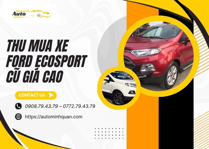 Thu mua xe Ford EcoSport cũ giá cao