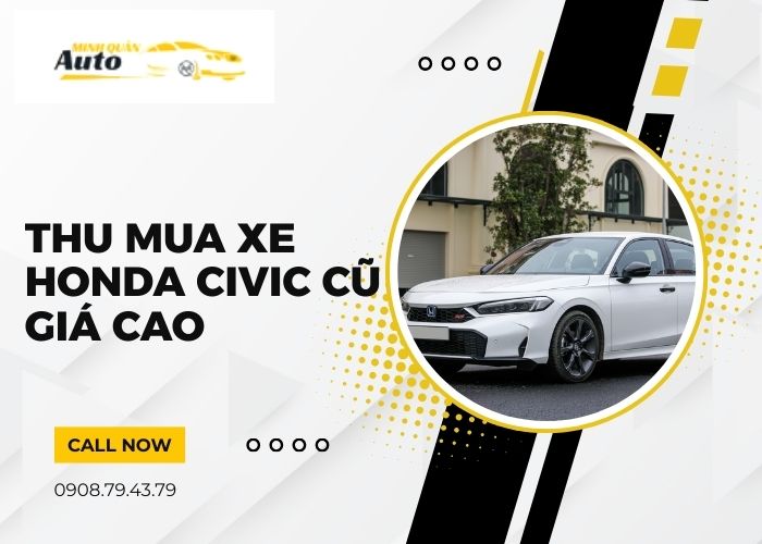 Thu mua xe Honda Civic cũ giá cao