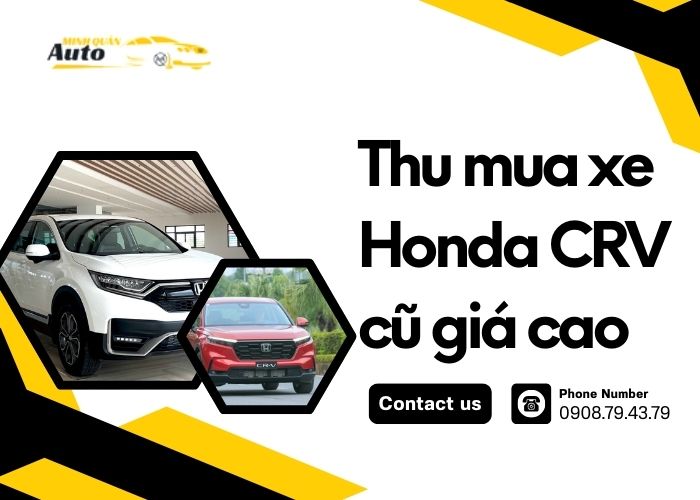 Thu mua xe Honda CRV cũ giá cao
