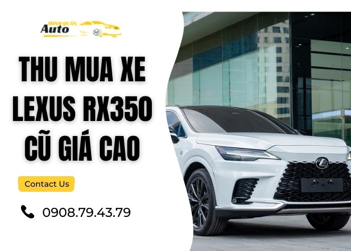 Thu mua xe Lexus RX350 cũ giá cao