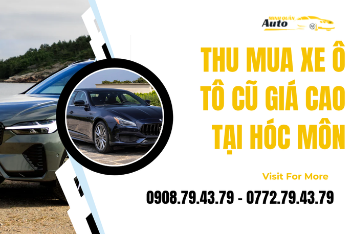 Thu Mua Xe Ô Tô Cũ Giá Cao Tại Hóc Môn – Bán Xe Nhanh, Được Giá, Không Lo Ép Giá