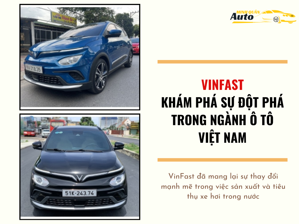 VINFAST: Khám Phá Sự Đột Phá Trong Ngành Ô Tô Việt Nam