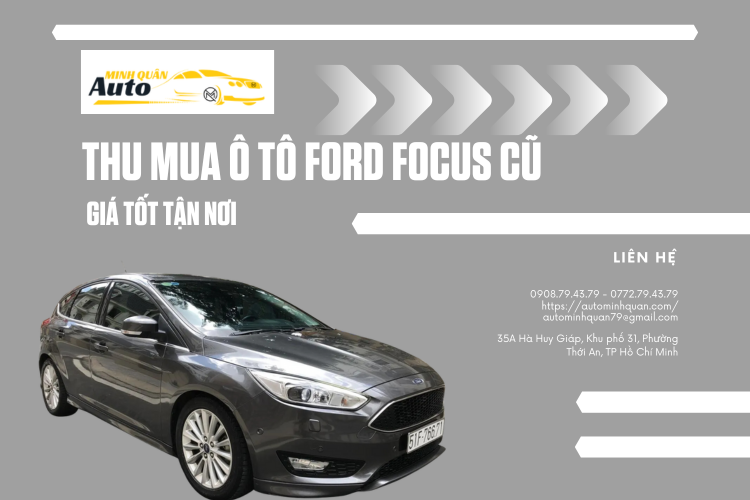Thu mua ô tô Ford Focus cũ giá tốt tận nơi